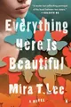 Produktbild: Everything Here Is Beautiful: A Novel