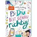 Produktbild: PS: Du bist genau richtig! (PS: Du bist die Beste! 2)