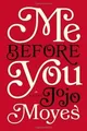 Produktbild: Me Before You  von Moyes, Jojo | Buch | Zustand sehr gut