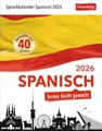 Produktbild: Spanisch Sprachkalender 2026 - Spanisch lernen leicht gemacht - Tagesabreißkalender: Tageskalender zum Abreißen mit kurzen Spanischlektionen. ... in 10 min. täglich (Sprachkalender Harenberg)