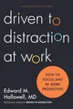 Produktbild: Driven to Distraction at Work: How to Focus and Be More Productive