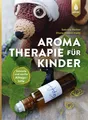Produktbild: Aromatherapie für Kinder