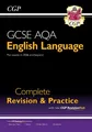Produktbild: GCSE English Language AQA Complete Revision & Practice - by CGP Books 1782944141