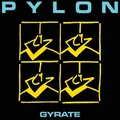 Produktbild: Gyrate by Pylon [VINYL]