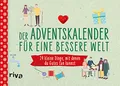 Produktbild: Der Adventskalender für eine bessere Welt: 24 kleine Dinge, mit denen du Gutes tun kannst