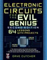 Produktbild: Electronic Circuits for the Evil Genius 2/E: 64 Lessons With Projects