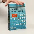 Produktbild: Die spürst du nicht: Roman - Der SPIEGEL-Bestseller jetzt im Taschenbuch