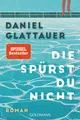Produktbild: Die spürst du nicht Daniel Glattauer, UNGELESEN