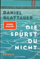 Produktbild: Die spürst du nicht von Daniel Glattauer (Taschenbuch, 2024)