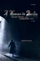 Produktbild: Anonymous A Woman in Berlin (Taschenbuch) (US IMPORT)