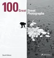 Produktbild: 100 Great Street Photographs: Paperback Edition
