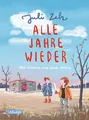 Produktbild: Alle Jahre wieder: Ein Kinderbuch zum Vorlesen von Bestseller-Autorin Juli Zeh