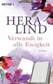 Produktbild: Verwandt in alle Ewigkeit: Roman von Lind, Hera | Buch | Zustand sehr gut