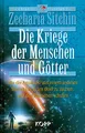 Produktbild: Die Kriege der Menschen und Götter. Wie die Annunaki von einem anderen Stern kamen, um Gold zu suchen, und den Menschen schufen