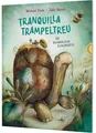 Produktbild: Tranquilla Trampeltreu | Buch | 9783522459983