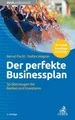 Produktbild: Der perfekte Businessplan: So überzeugen Sie Banken und Investoren (Beck Professionell)