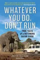 Produktbild: Peter Allison Whatever You Do, Don't Run (Taschenbuch)