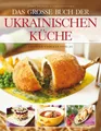 Produktbild: Das große Buch der ukrainischen Küche, Andrey Sheldunov