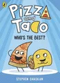 Produktbild: Stephen Shaskan Pizza and Taco: Who's the Best? (Taschenbuch) Pizza and Taco
