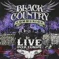 Produktbild: Black Country Communion Live Over Europe (2 CD) (CD)