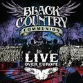 Produktbild: Live Over Europe von Black Country Communion | CD | Zustand sehr gut