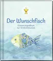 Produktbild: Der Wunschfisch. Erinnerungsalbum zur Erstkommunion: Schöne Momente festhalten. Tolles Kommunionsgeschenk für Tochter, Sohn, Paten- oder Enkelkind (Der Wunschfisch - Zur Erstkommunion)