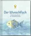 Produktbild: Der Wunschfisch. Erinnerungsalbum zur Erstkommunion Schöne Momente festhalten...