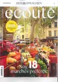 Produktbild: écoute, Französisch-Magazin, 06/2023: Nos 18 marchés préférés +wie neu