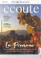 Produktbild: écoute, Französisch-Magazin, 11/2024: La Provence  +wie neu