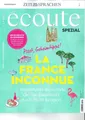Produktbild: écoute, Französisch-Magazin, 04/2025: La France inconnue     +wie neu