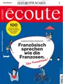 Produktbild: écoute, Französisch-Magazin, 12/2025: Französisch sprechen wie die ... ++wie neu
