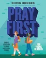 Produktbild: Pray First for Young Readers: Simple Steps for Talking (and Listening) to God