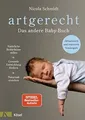 Produktbild: artgerecht - Das andere Babybuch: Natürliche Bedürf... | Buch | Zustand sehr gut