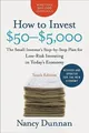 Produktbild: How to Invest $50-$5,000 ~ Nancy Dunnan ~  9780061935169