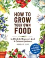 Produktbild: How to Grow Your Own Food: An Illustrated Beginner's Guide to Container Gardening