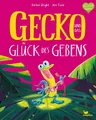 Produktbild: Gecko und das Glück des Gebens Rachel Bright