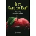 Produktbild: Is it Safe to Eat? Enjoy Eating and Minimize Food Risks
