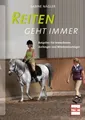 Produktbild: Reiten geht immer: Ratgeber für erwachsene Anfänger... | Buch | Zustand sehr gut