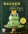 Produktbild: Backen wie im Märchen ~ Esther Bange ~  9783745911107
