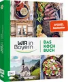 Produktbild: Wir in Bayern - Das Kochbuch ~  ~  9783745910179