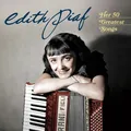 Produktbild: Édith Piaf Her 50 Greatest Songs (CD) Album