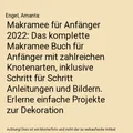Produktbild: Makramee für Anfänger 2022: Das komplette Makramee Buch für Anfänger mit zah