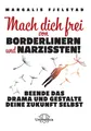 Produktbild: Mach dich frei von Borderlinern und Narzissten! | Margalis Fjelstad | Buch