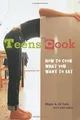 Produktbild: Teens Cook: How to Cook What You Want to Eat von Ca... | Buch | Zustand sehr gut