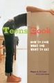 Produktbild: Teens Cook: How to Cook What You Want to Eat: How to C by Carle, Judi 1580085849
