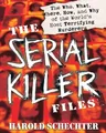 Produktbild: Harold Schechter The Serial Killer Files (Taschenbuch)