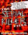 Produktbild: The Serial Killer Files: The Who, What, Where, How,... | Buch | Zustand sehr gut