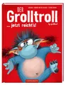 Produktbild: Buch: Der Grolltroll Band 6 ....jetzt reicht's! Coppenrath Verlag