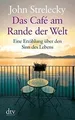 Produktbild: Das Café am Rande der Welt: Eine Erzählung über den Sinn... | Buch | Zustand gut
