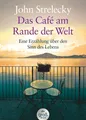 Produktbild: Das Café am Rande der Welt. Großdruck John Strelecky
